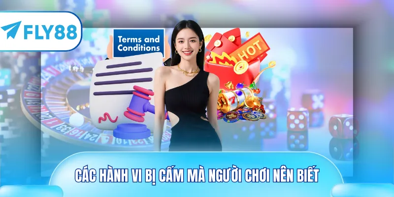 Các hành vi bị cấm mà người chơi nên biết
