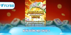 Nổ Hũ đường mạt chược 2