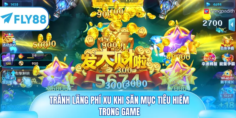 Tránh lãng phí xu khi săn mục tiêu hiếm trong game
